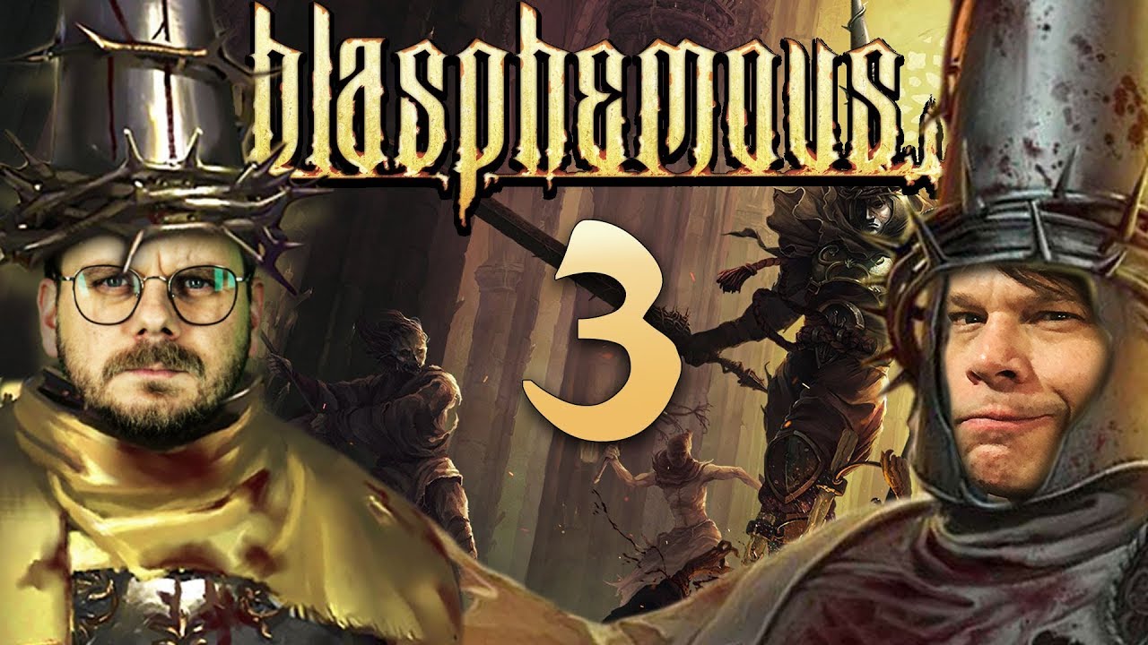 Tres Bosse machen Tres &Auml;rger | Blasphemous mit Etienne & Colin #03