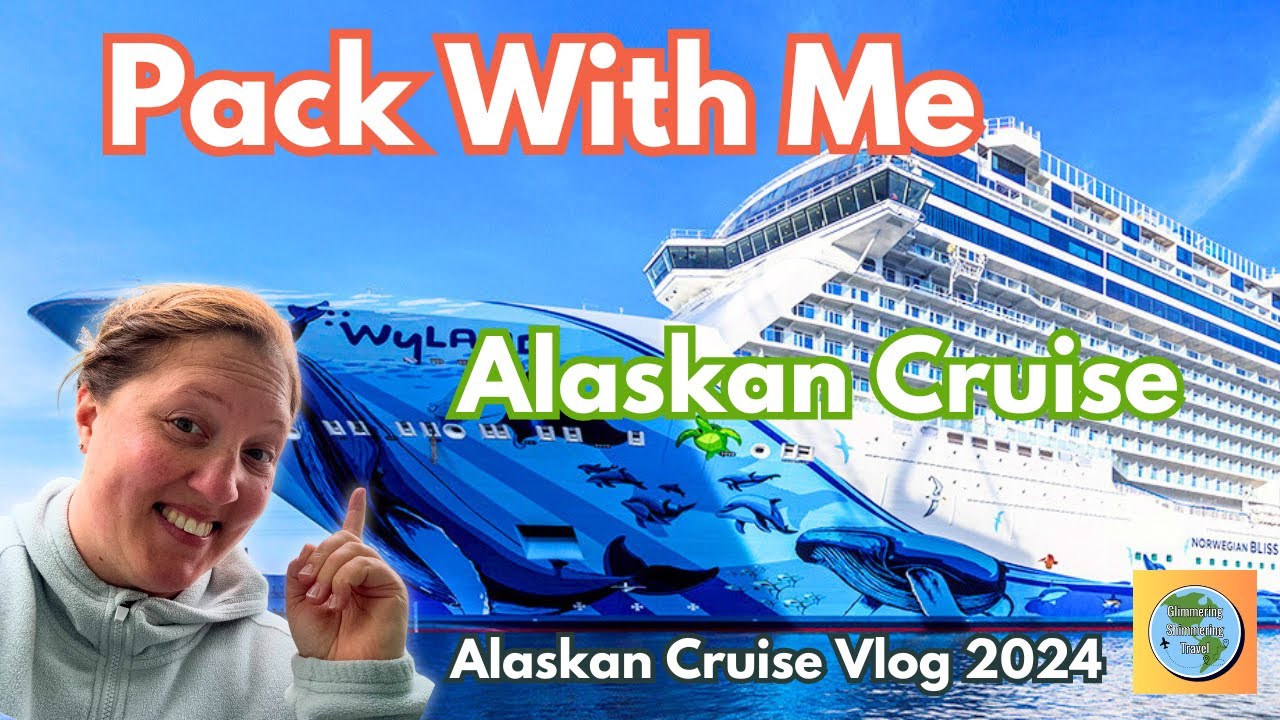 Pack With Me!  - Alaska Cruise Vlog 2024