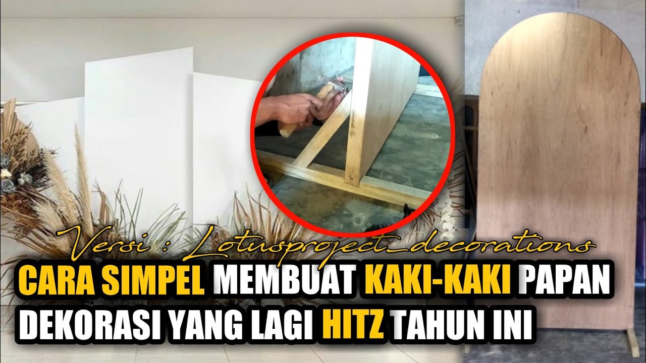 TUTORIAL DEKORASI SIMPEL MEMBUAT KAKI-KAKI PAPAN TRIPLEK