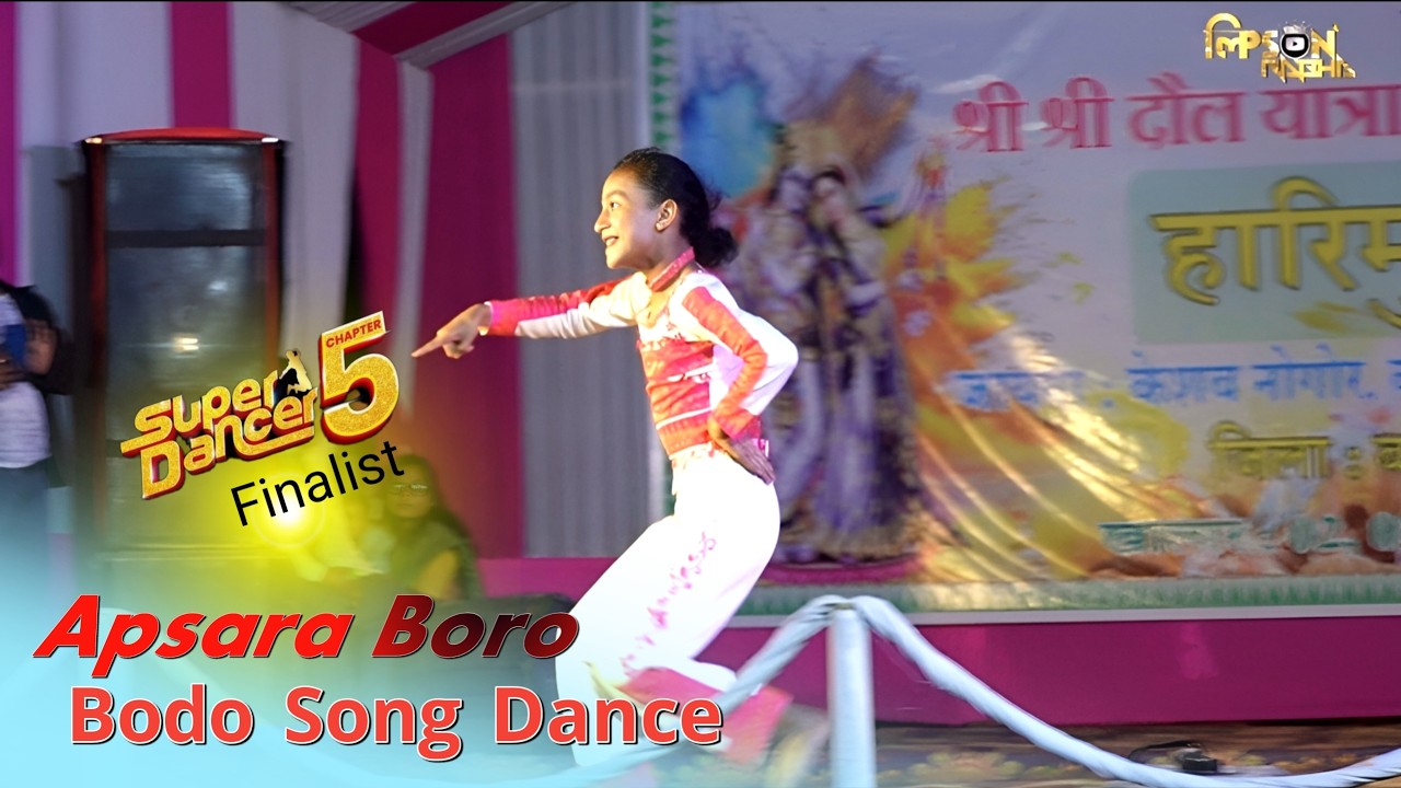Nagirbayw Bodo Song Dance Live By Super Dancer Chepter 5 Finalist Apsara Boro | At Baksha BTC Assam 
