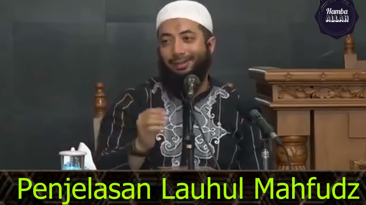 Apa Itu Lauhul Mahfudz | - Ustadz Khalid Basalamah