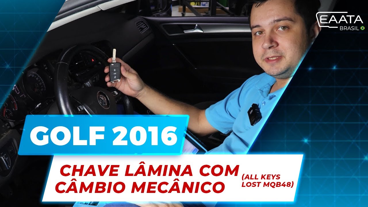 CONFECÇÃO DE TODAS AS CHAVES PERDIDAS | GOLF 2016 COM CÂMBIO MECÂNICO | ALL KEYS LOST - MQB48