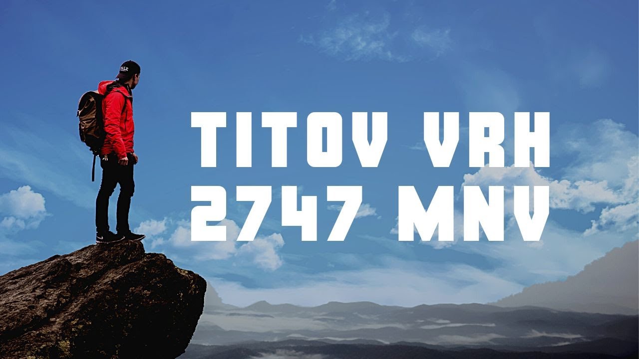 Titov Vrh najviši vrh Šar Planine