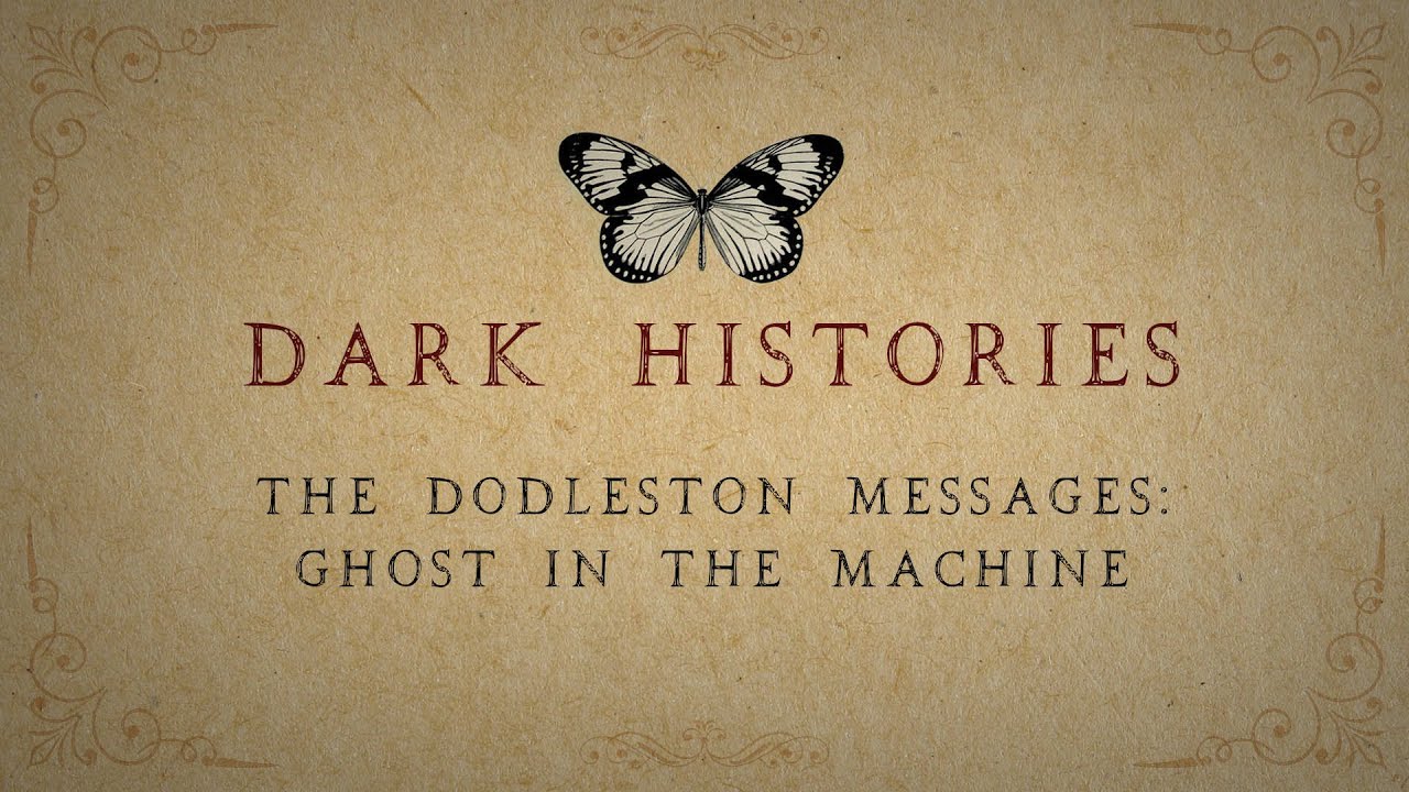 The Dodleston Messages: Ghost in the Machine