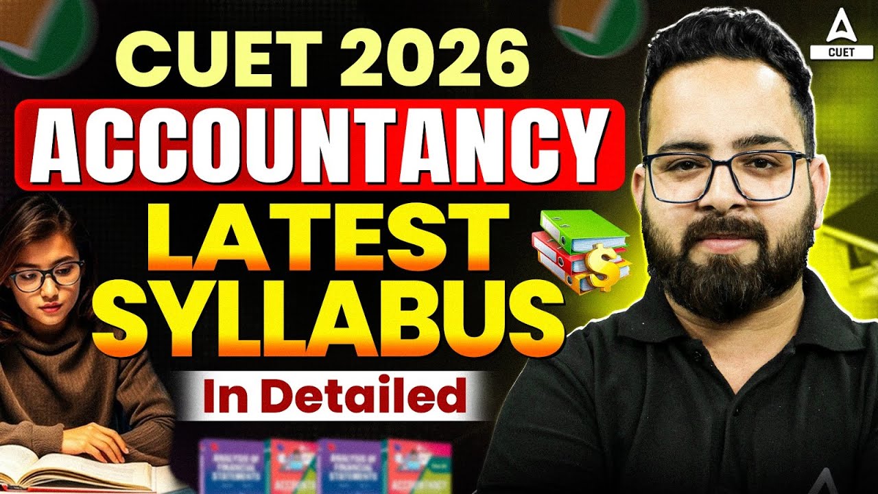 CUET 2026 Accountancy Latest Syllabus 📚