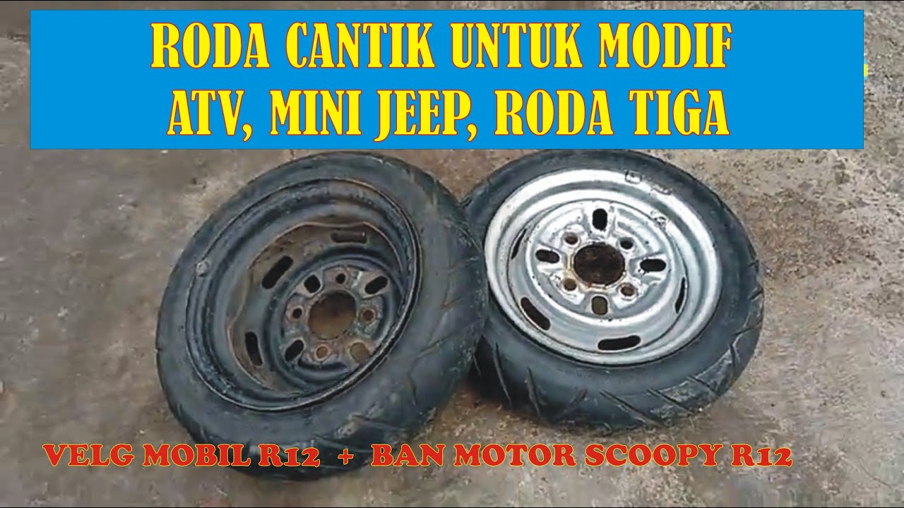 Tips Murah_Bikin Roda Cantik Untuk Modifikasi ATV, Mini Jeep, Roda Tiga