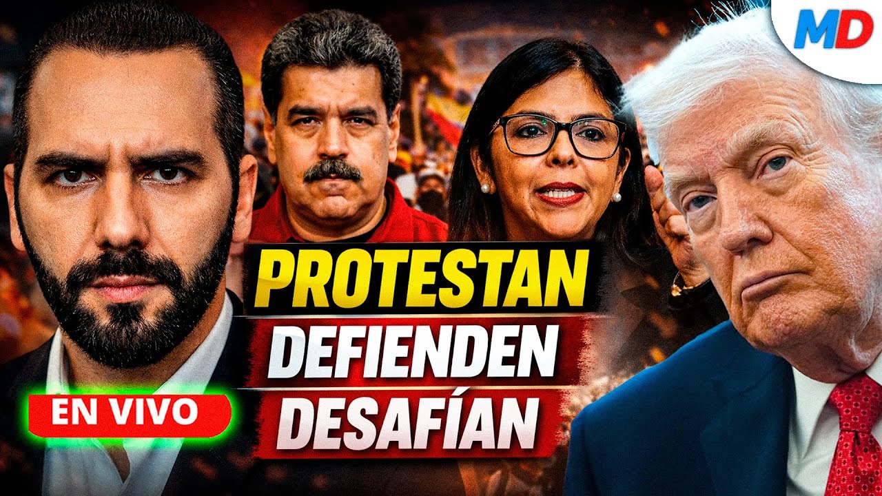 🔴 Protestan contra Bukele, defienden a Maduro y Delcy Rodríguez desafía a EE.UU.