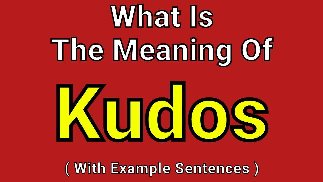 Meaning Of Kudos | Kudos | English Vocabulary | Most Common Words in English