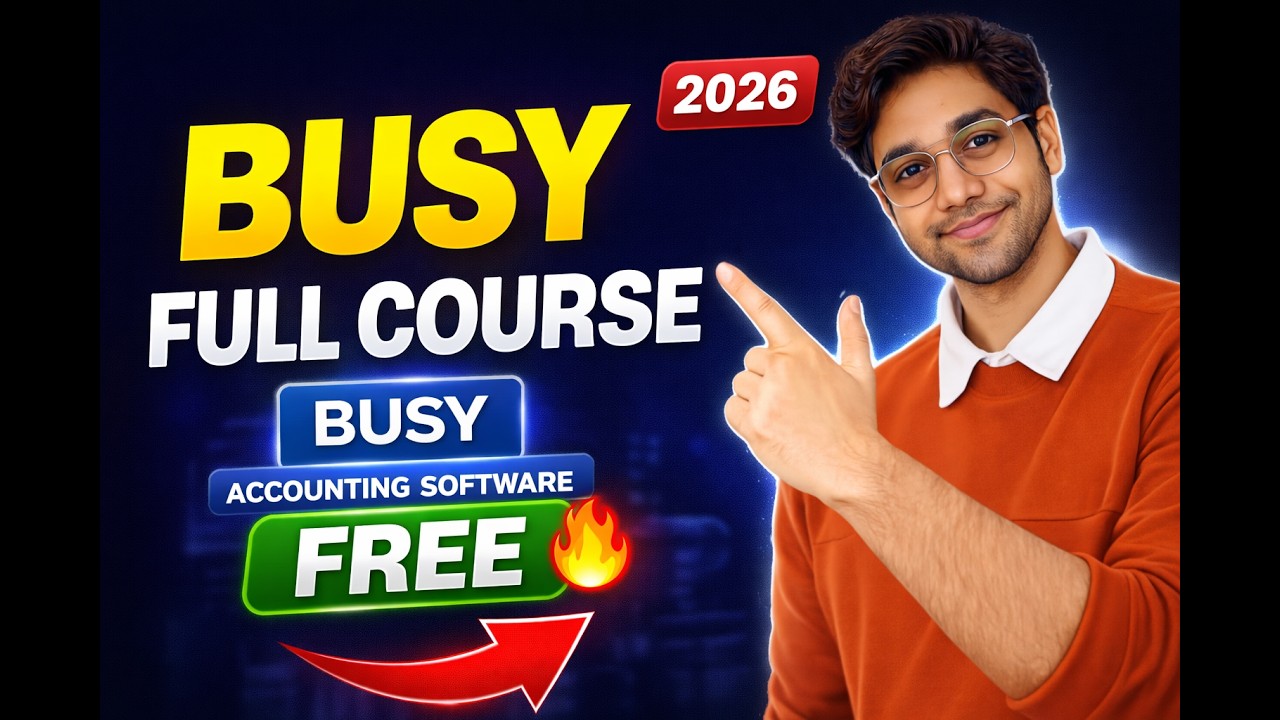 BUSY Accounting Software Full Course in One Video | Complete Tutorial in Hindi 2026 🔥