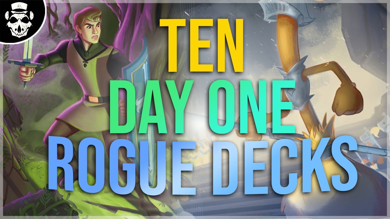 10 DAY ONE ROGUE DECKS!