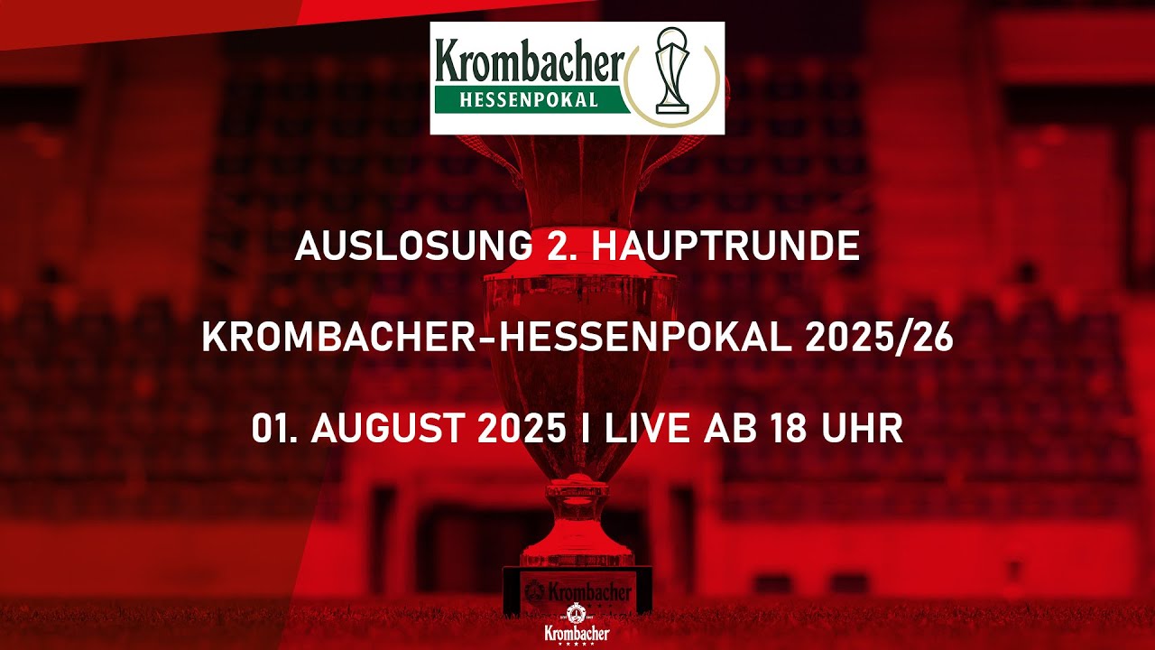 LIVE: Auslosung 2. Hauptrunde Krombacher--Hessenpokal