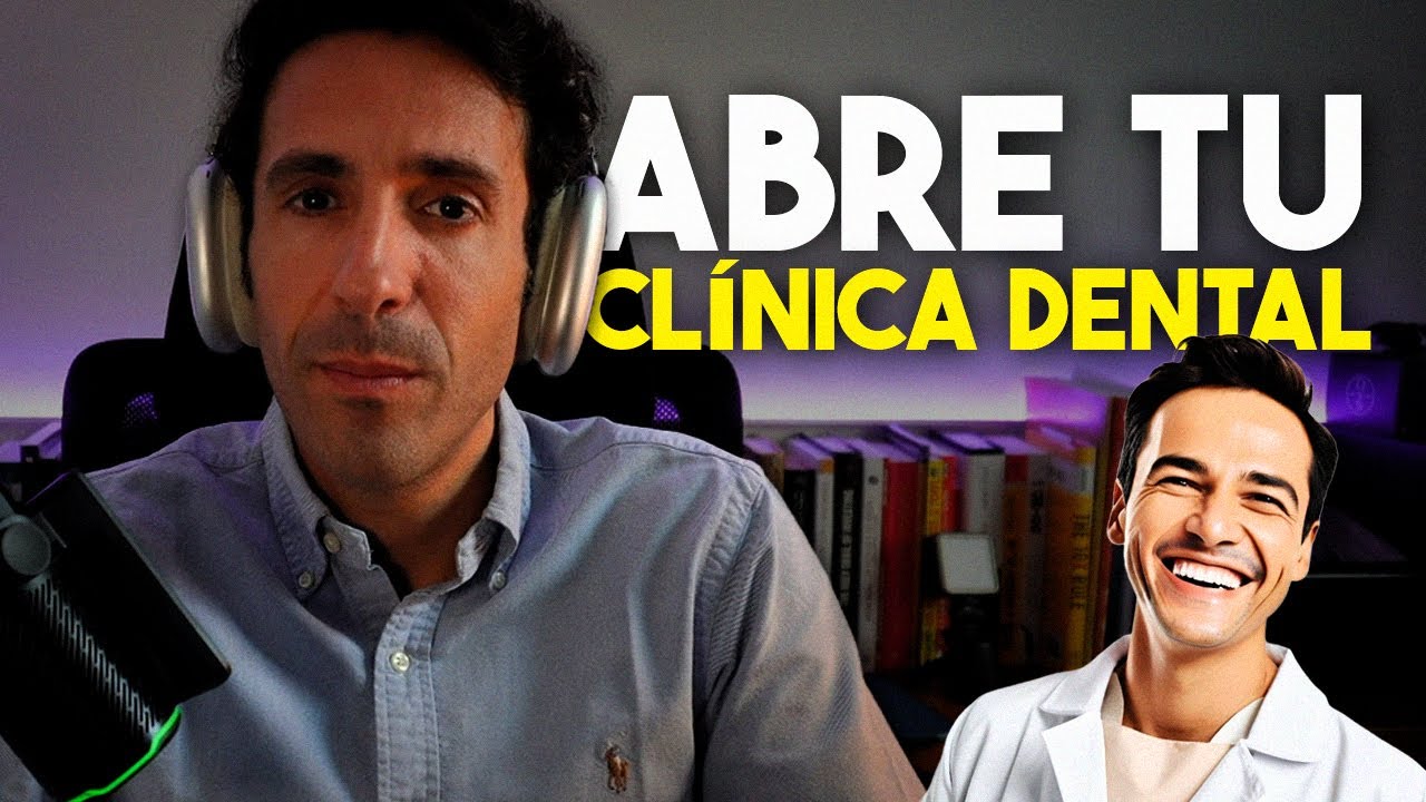 Cómo Abrir tu Primera Clínica Dental