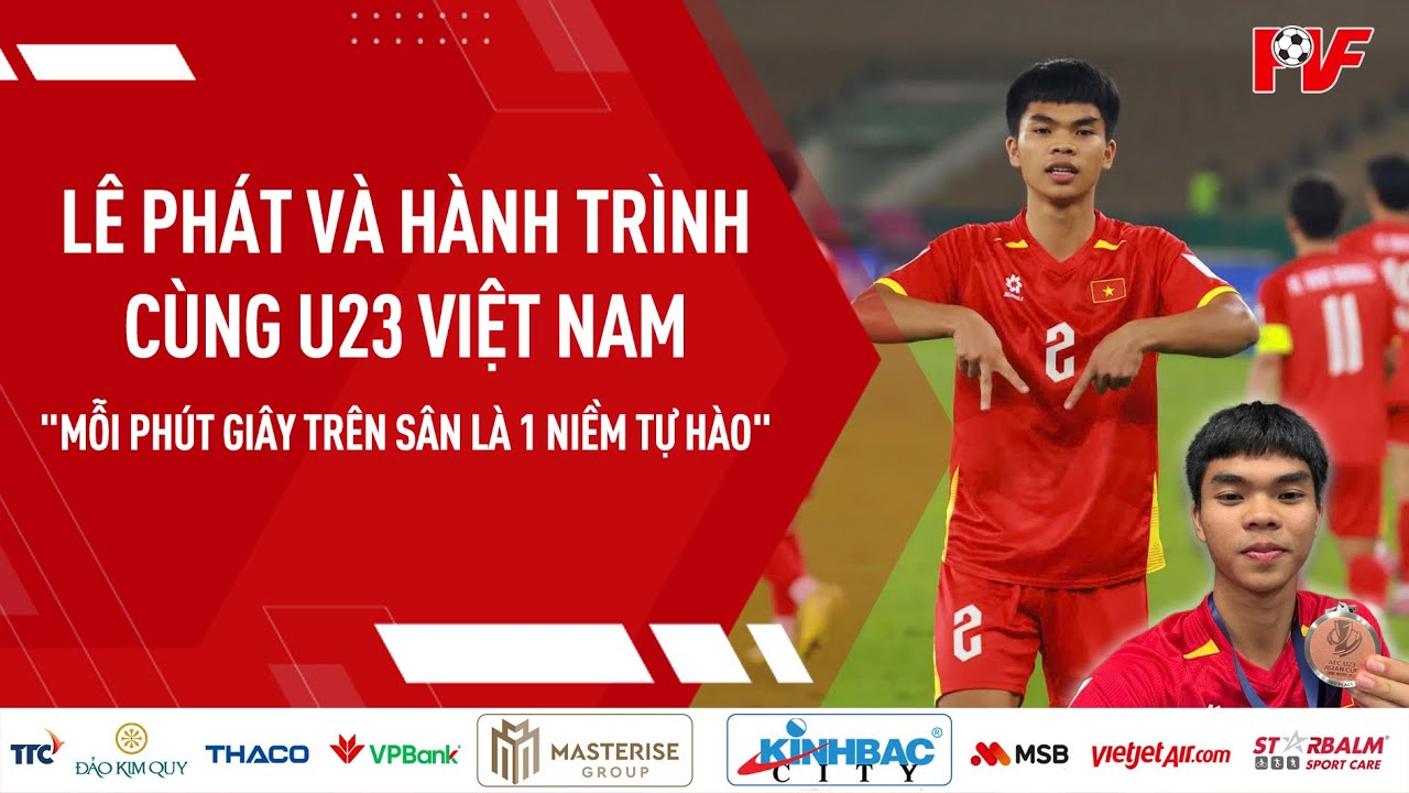 Nguyễn Lê Phát và hành trình trưởng thành từ 