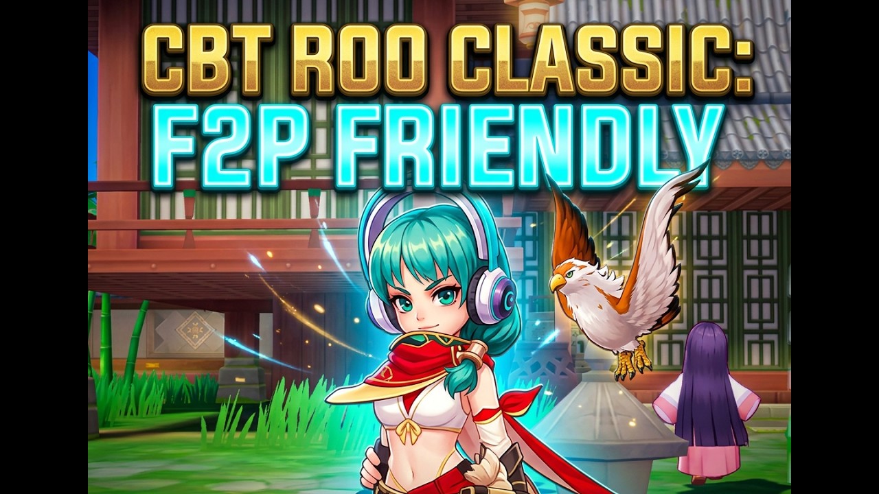 CBT TEST - RAGNAROK ORIGIN CLASSIC: F2P FREINDLY !