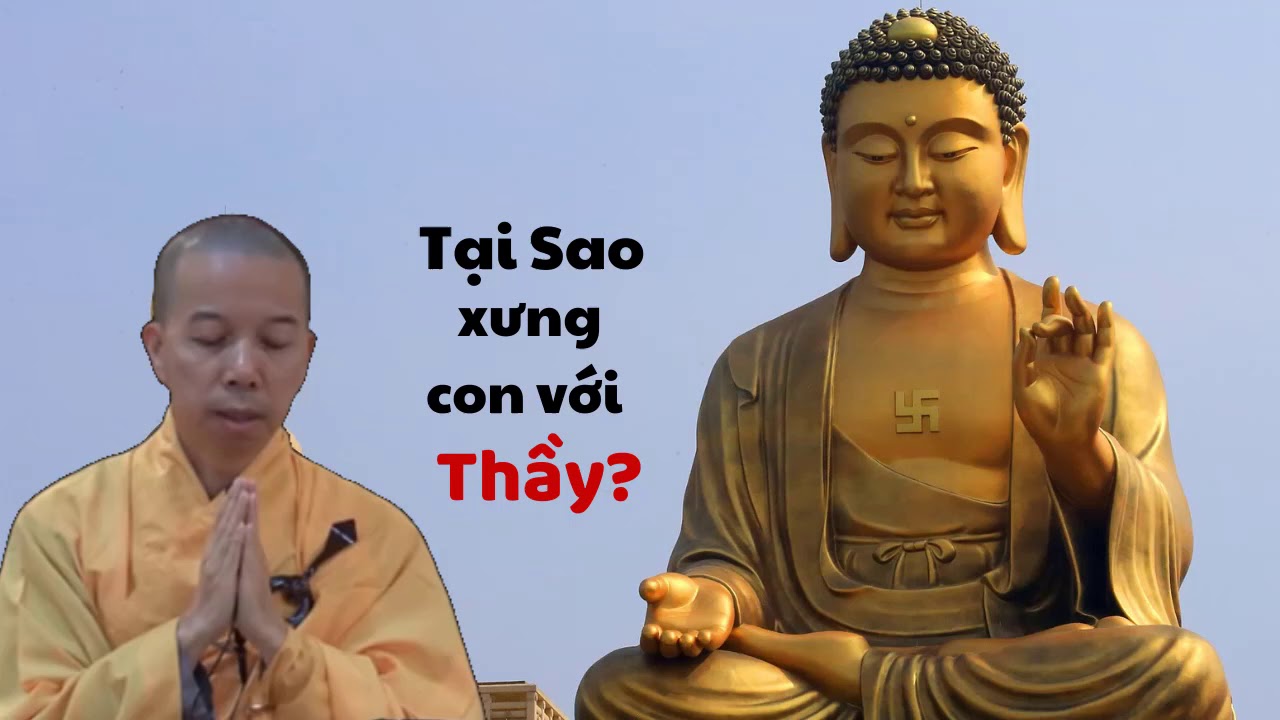 Tại Sao xưng con với THẦY ? Thầy Thích Trí Siêu Vấn Đáp