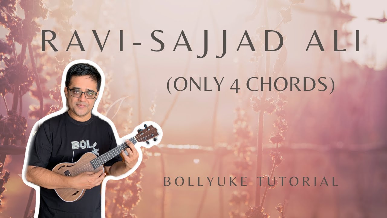 Ravi | Sajjad Ali | Only 4 Chords | Easy Ukulele Tutorial