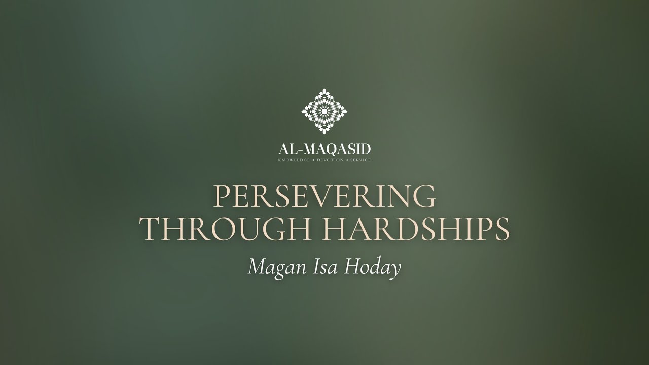 Persevering Through Hardships - Magan Isa Hoday | Seminary Student