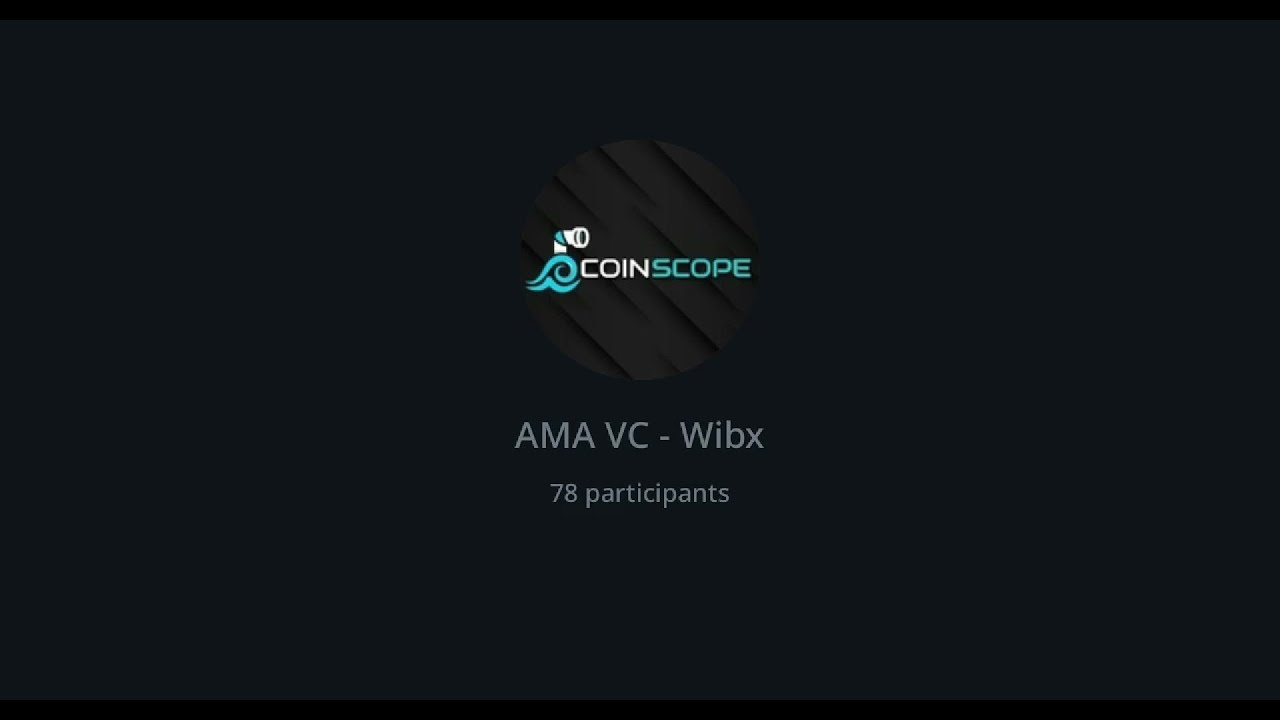 Coinscope AMA with Wibx