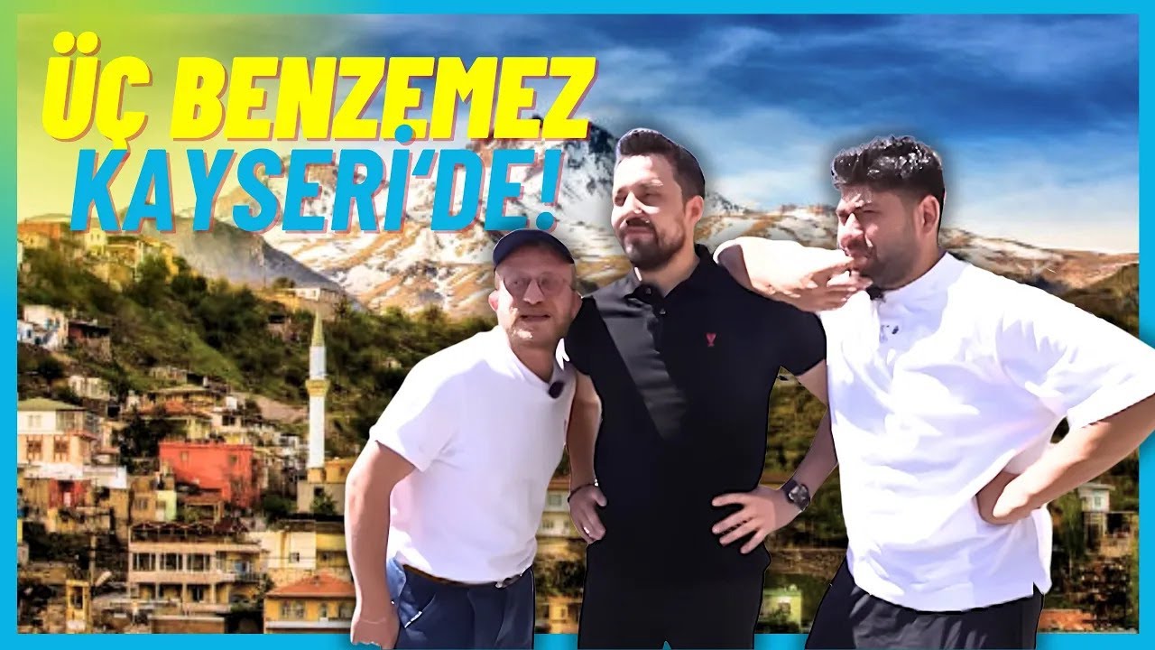 ÜÇ BENZEMEZ BU HAFTA KAYSERİ'DE! | Üç Benzemez