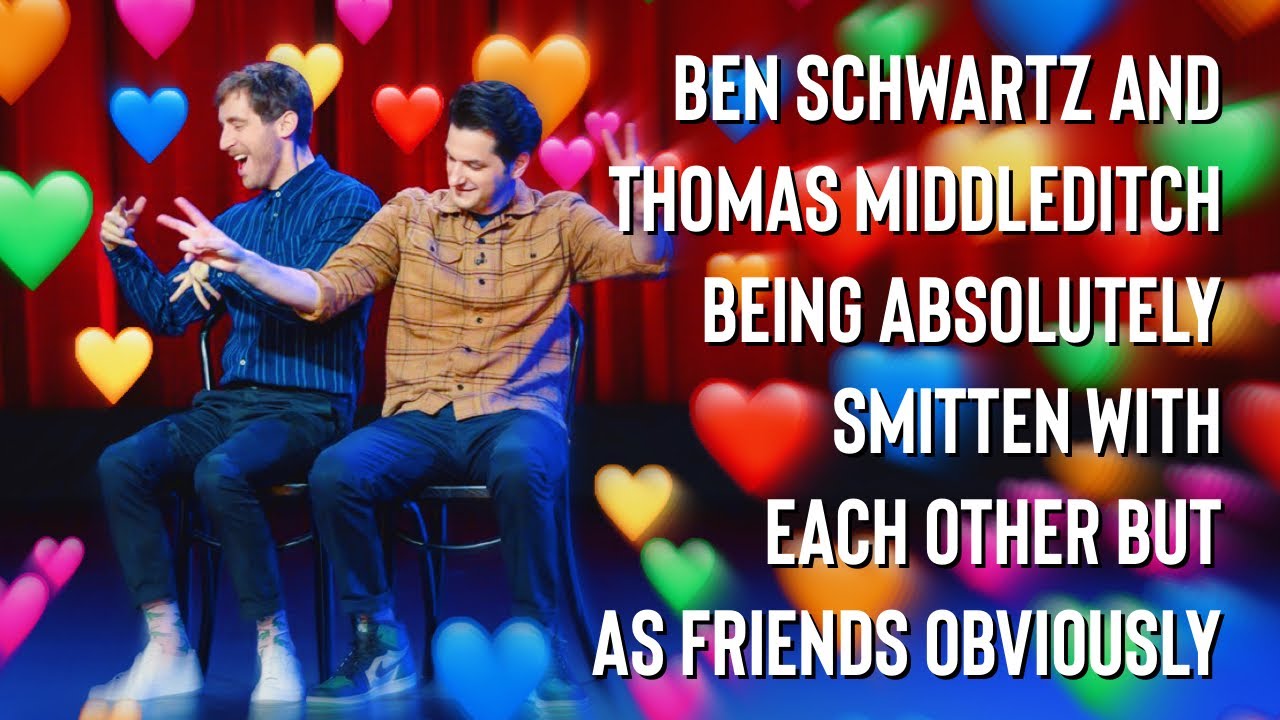 Ben Schwartz & Thomas Middleditch being absolutely smitten with each other but as friends obviously