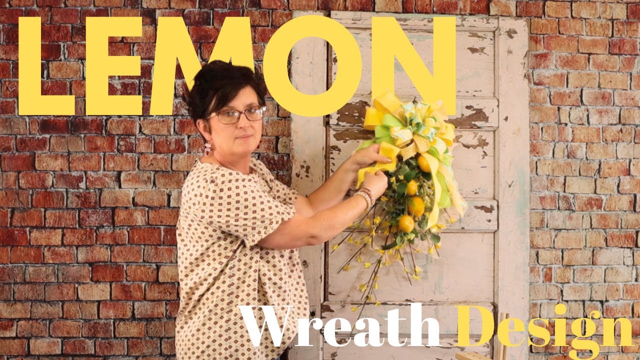 Designing a Wreath with LEMONS!