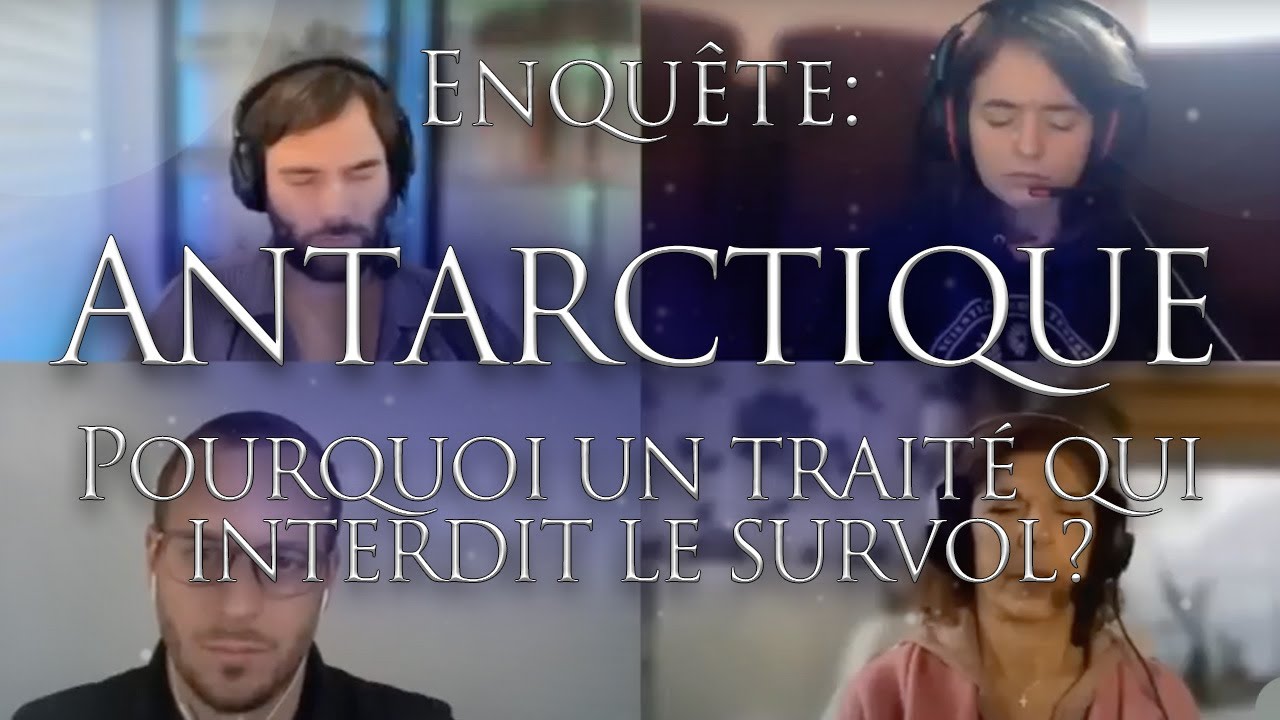 356-ENQU&Ecirc;TE: ANTARCTIQUE - Pourquoi un trait&eacute; qui interdit le survol? - Investigation Hypnose
