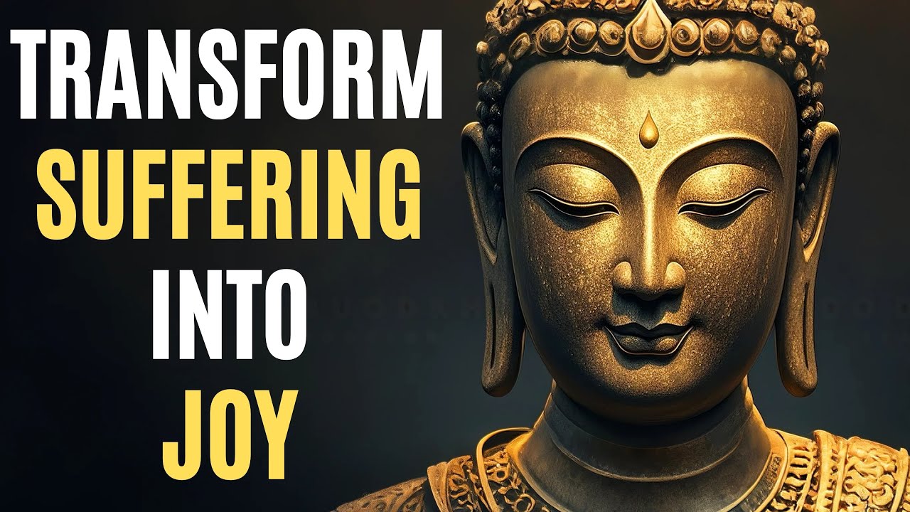 How to Transform Suffering Into Joy | Zen Buddhism & Buddhist Teachings for Deep Inner Peace