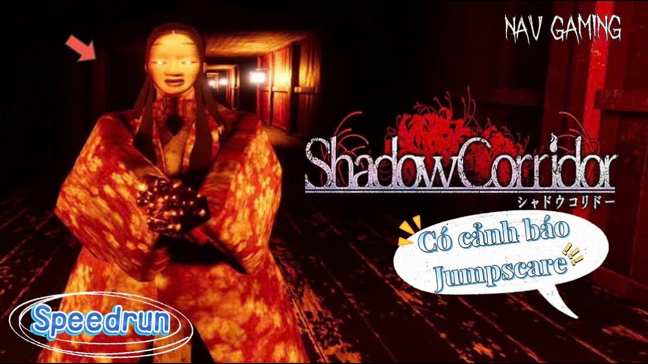 REVIEW (SPEED RUN) GAME SHADOW CORRIDOR : M&Agrave;N 2 :T&Ocirc;I CỐ TRỐN THO&Aacute;T KHỎI NHỮNG CON QU&Aacute;I VẬT