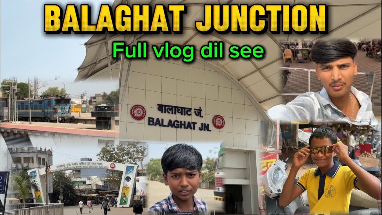Balaghat junction station 2026 🚉 full vlog dil see बालाघाट रेलवे स्टेशन full vlog dil see 2026