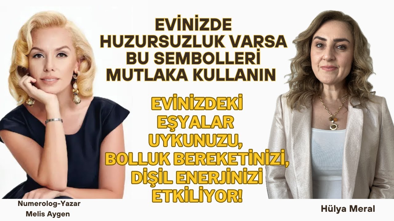 EVİNİZDE HUZURSUZLUK VARSA BU SEMBOLLERİ KULLANIN | Hülya Meral