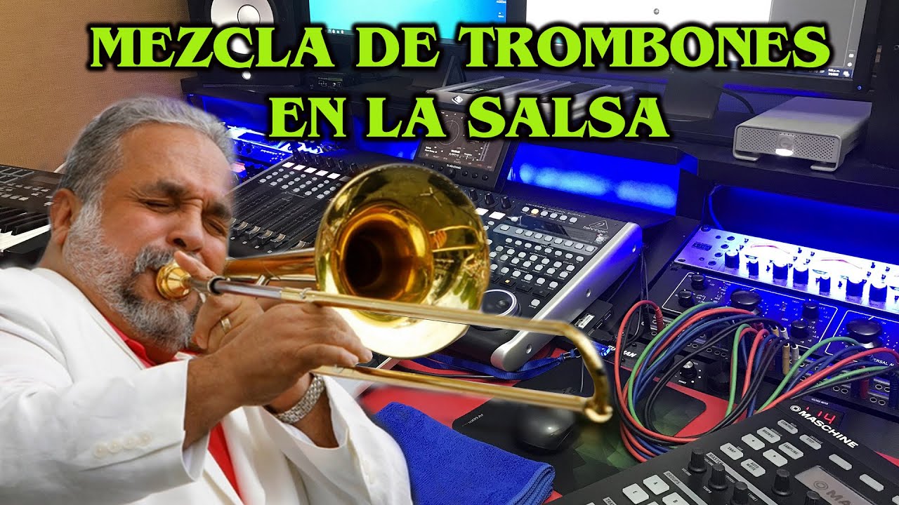 Cómo MEZCLAR LOS TROMBONES EN UNA SALSA -  (Paso x Paso)