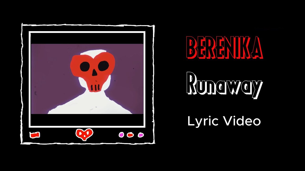 Berenika - Runaway (Lyric Video)