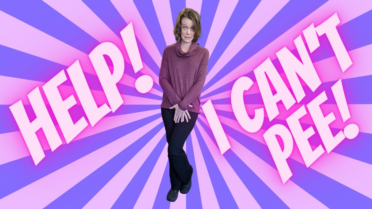 Help! I Can't Pee!