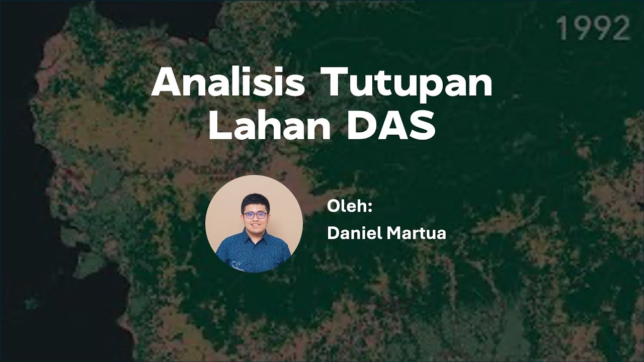 Analisis Tutupan Lahan Daerah Aliran Sungai (Nilai C dan CN)