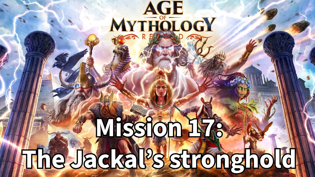 Age of Mythology Retold | Mission 17: The Jackal's Stronghold | Hard Difficulty Playthrough