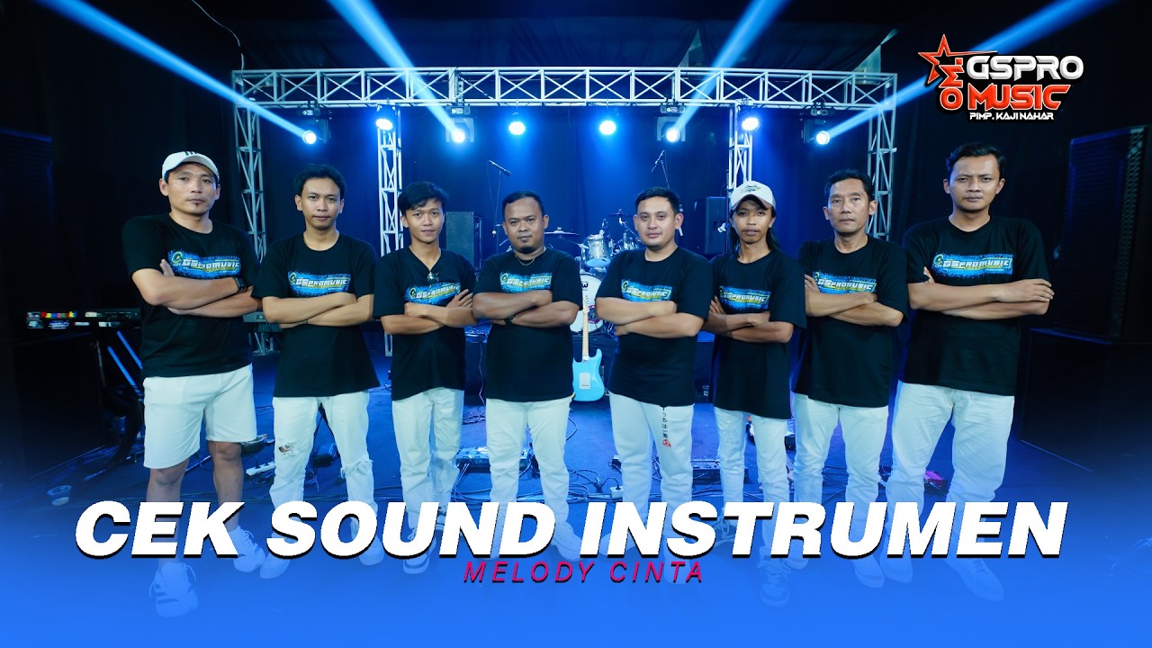CEK SOUND INSTRUMEN MELODY CINTA OM GSPRO MUSIC