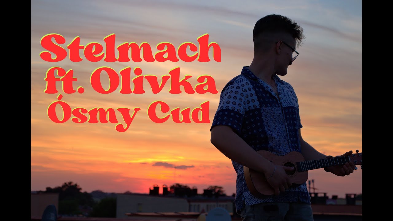Stelmach - &Oacute;smy Cud ft. Olivka (prod. RKG x Stelmach)