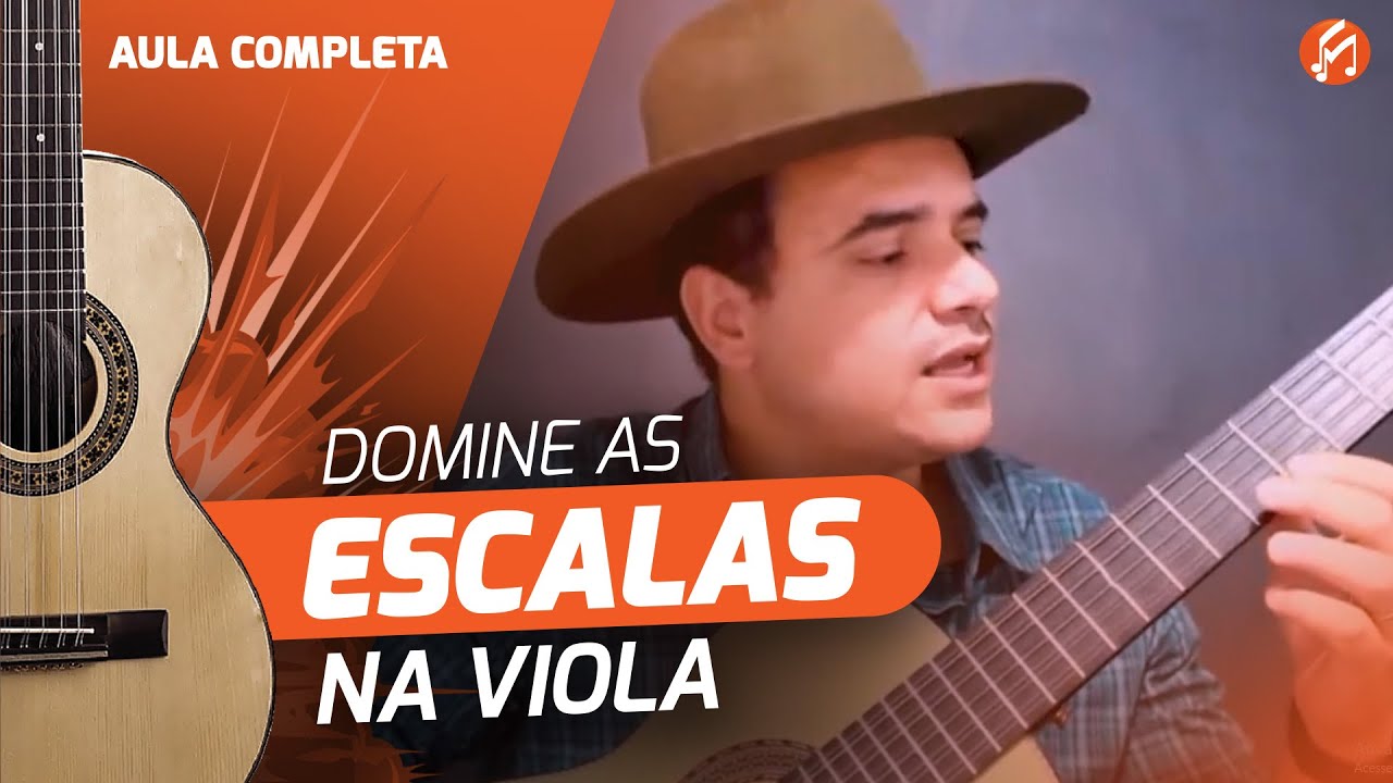Como dominar as escalas na Viola Caipira | Aula Completa Viola Caipira