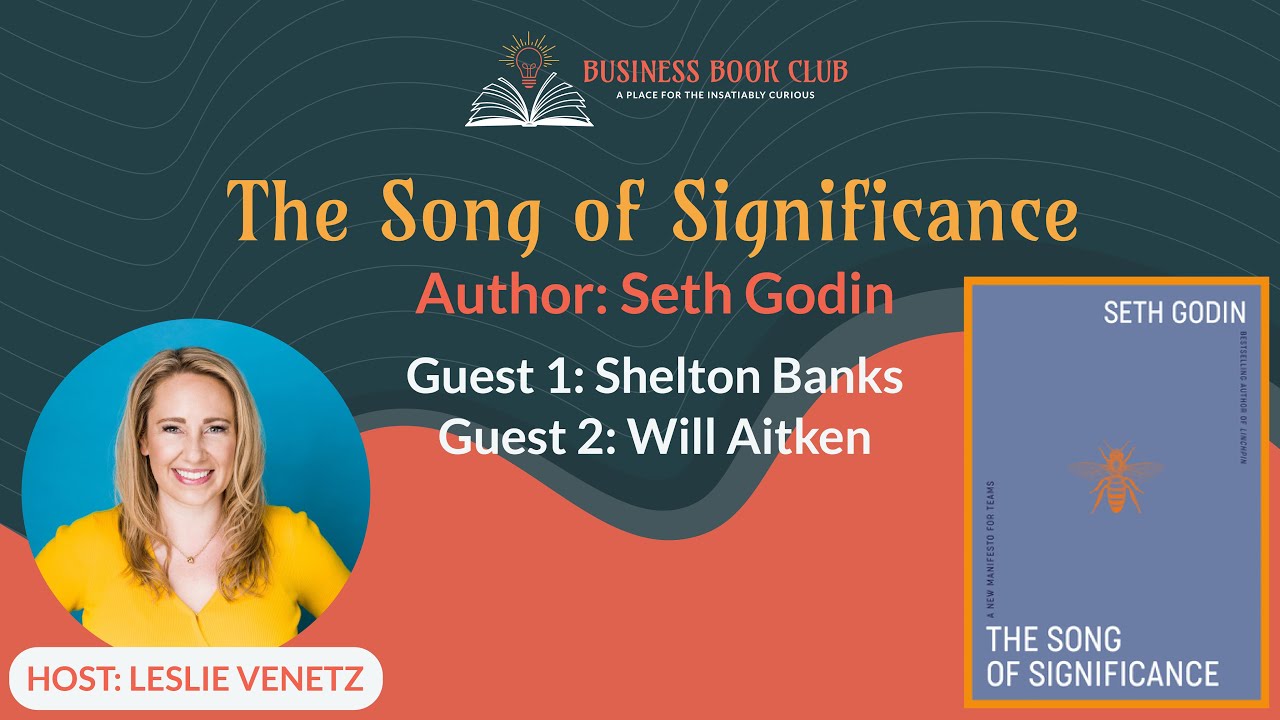 The Song of Significance by Seth Godin: Business Book Club