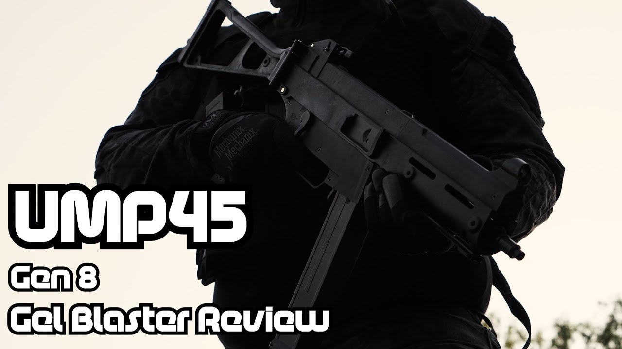 UMP45 Gen8 Gel Blaster Review, it goes ump in the night...