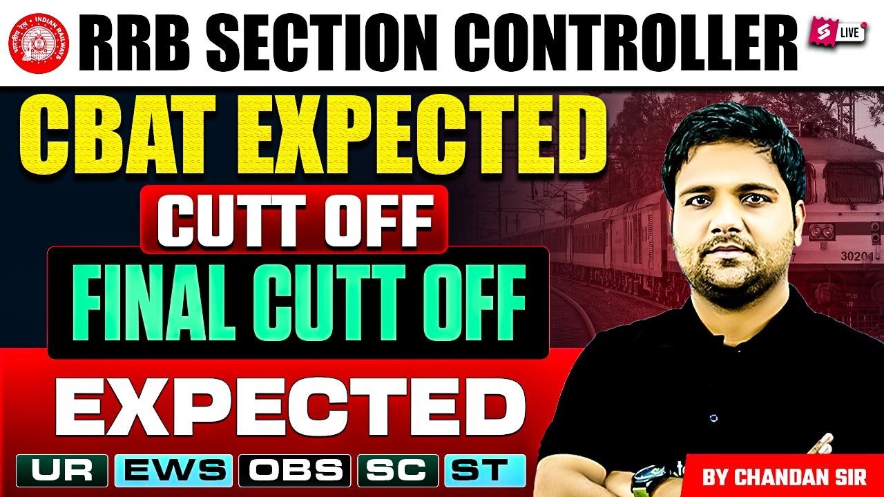 RRB RRB SECTION CONTROLLER CUT OFF 2026 | RRB SECTION CONTROLLER SAFE SCORE 2026 | EXPECTE 2025