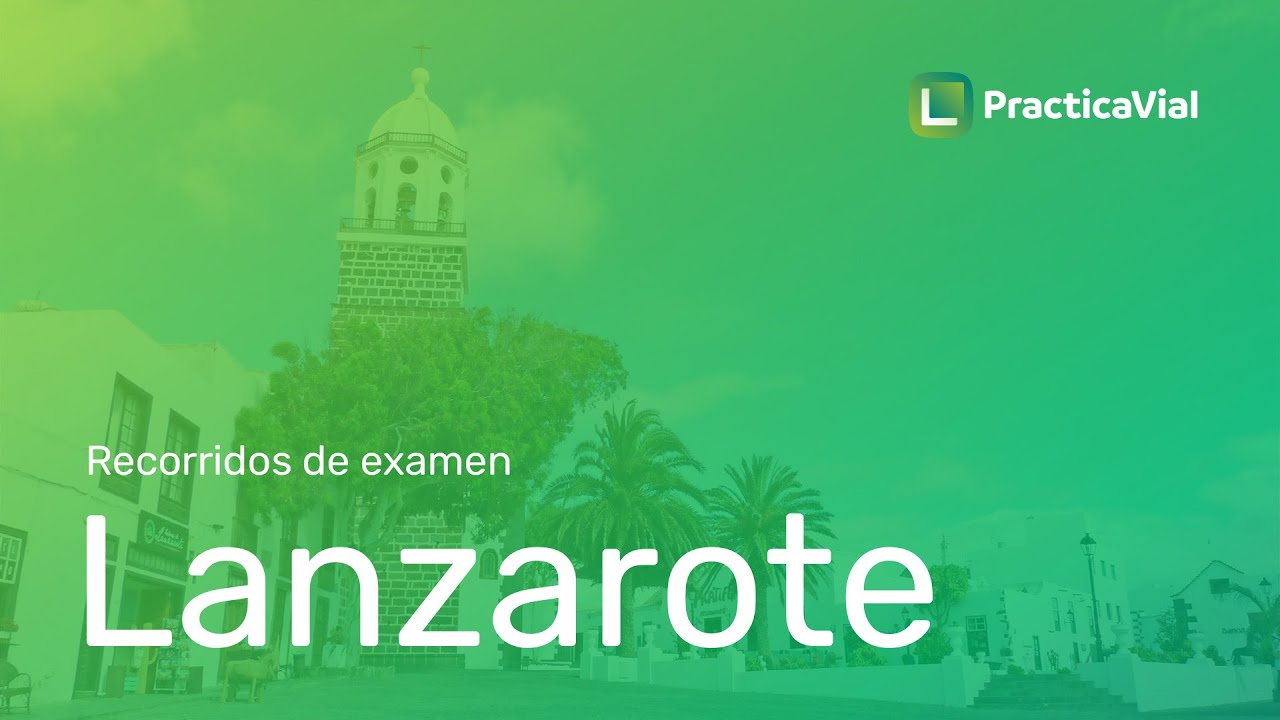Trucos en Lanzarote para aprobar el examen práctico de conducir  🚗 ✅