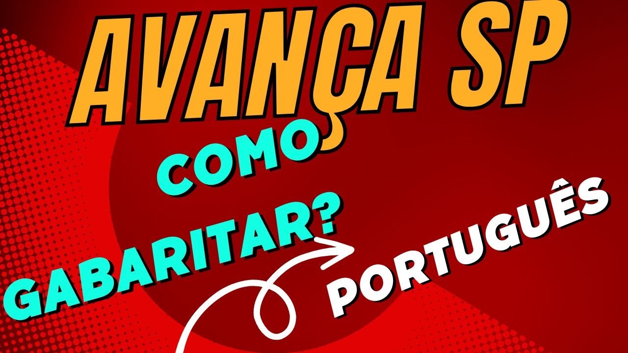 AVANÇA SP | CORREÇÃO DE PROVA (2024) | PORTUGUÊS