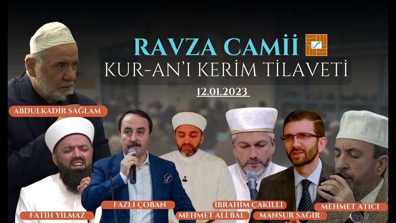 RAVZA CAMİİ - KUR-AN TİLAVETİ 12.01.2023