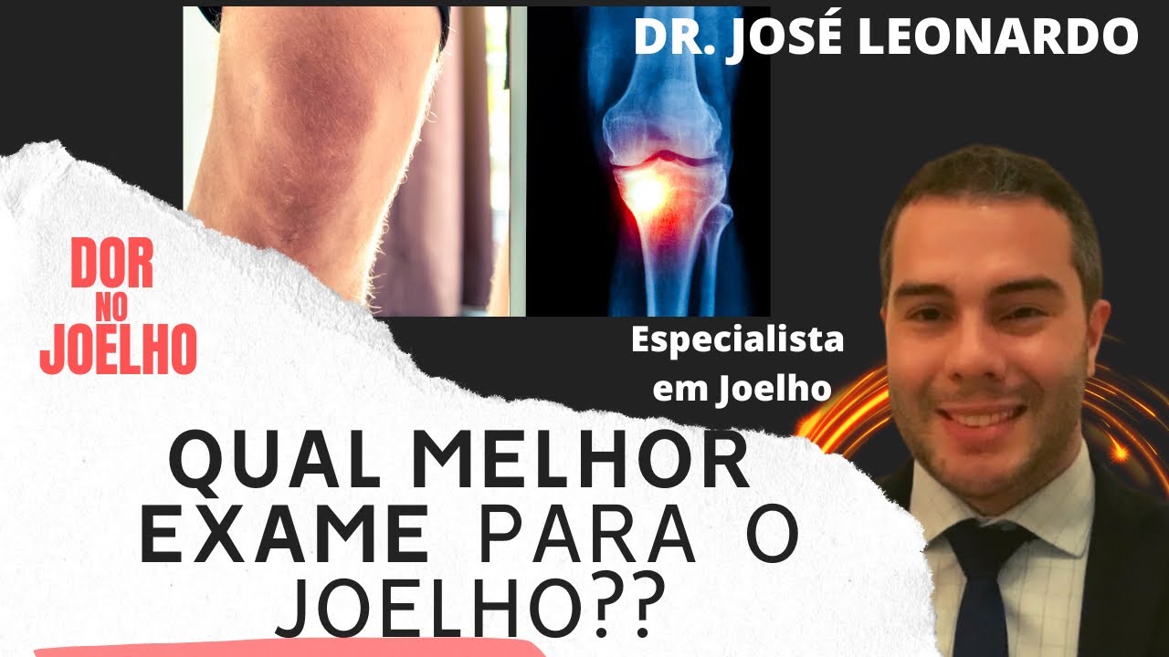 Qual o melhor exame para o joelho!?