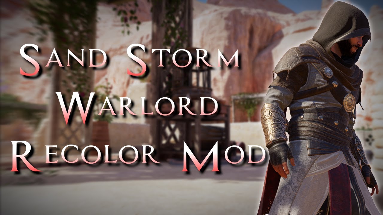 Assassin's Creed Mirage Sandstorm Warlord Recolor Mod!