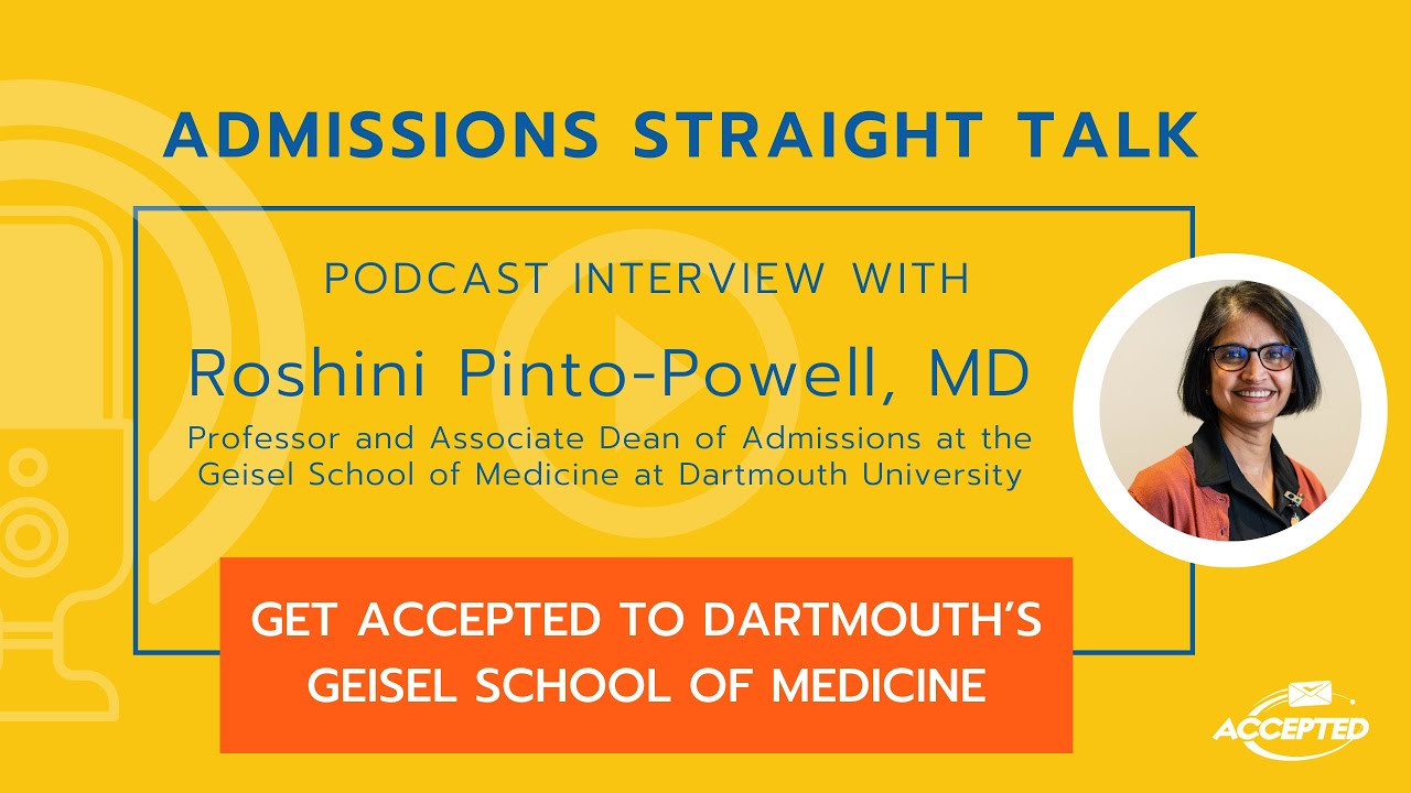 Get Accepted to Dartmouth’s Geisel School of Medicine