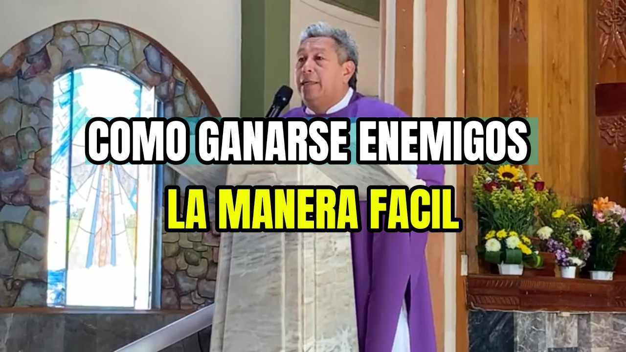COMO GANARSE ENEMIGOS, GRATIS , el padre Miguel Camacho nos dice como la ambicion nos destruye