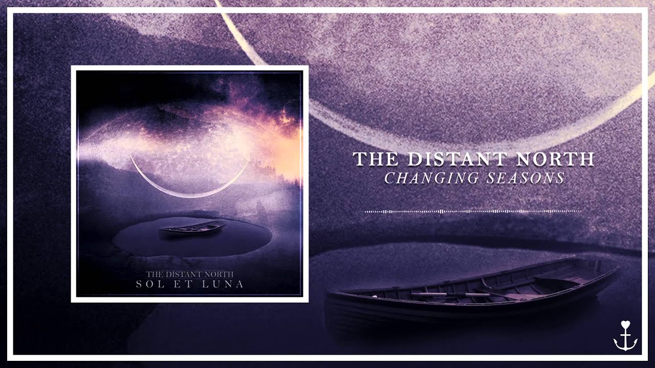 The Distant North - Changing Seasons
