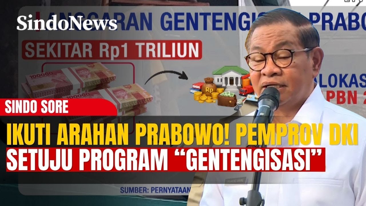 Ikuti Arahan Prabowo! Pemprov DKI Setuju Program “Gentengisasi”, Masuk APBN 2026 | Sindo Sore |04/02